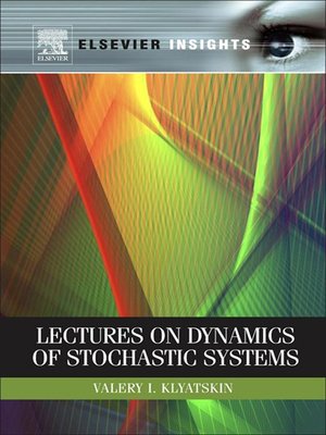 cover image of Lectures on Dynamics of Stochastic Systems